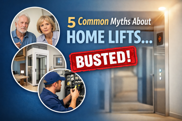 Home Lifts Myths Busted